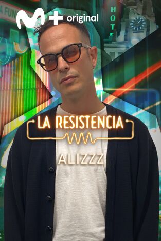 La Resistencia. T(T5). La Resistencia (T5): Alizzz