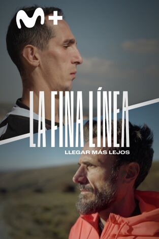 La Fina Línea: Llegar más lejos