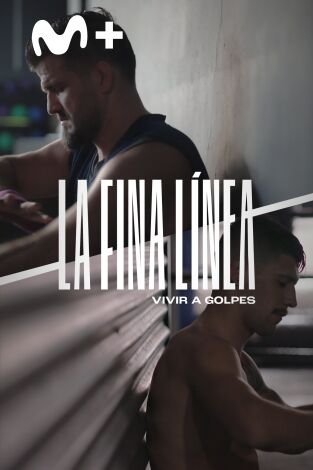 La Fina Línea: Vivir a Golpes