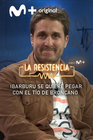 Lo + de los colaboradores. T(T5). Lo + de los... (T5): Ibarburu se quiere pegar con el tío de Broncano - 25.01.22