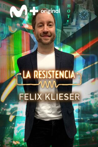 La Resistencia. T(T5). La Resistencia (T5): Felix Klieser