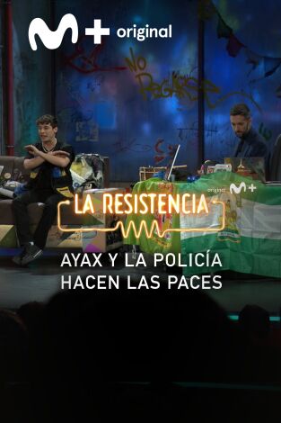 Lo + de las entrevistas de música. T(T5). Lo + de las... (T5): Ayax y la policía hacen las paces - 28.2.22