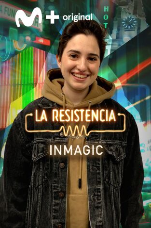 La Resistencia. T(T5). La Resistencia (T5): Inmagic