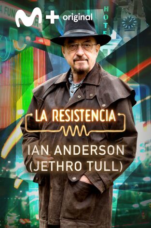 La Resistencia. T(T5). La Resistencia (T5): Ian Anderson