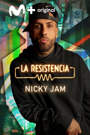 La Resistencia. T(T5). La Resistencia (T5): Nicky Jam