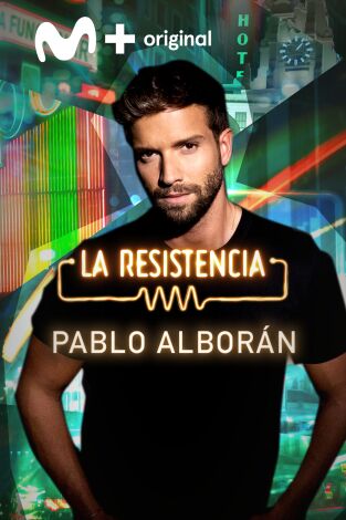 La Resistencia. T(T5). La Resistencia (T5): Pablo Alborán