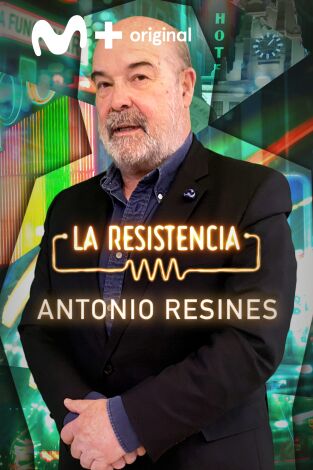 La Resistencia. T(T5). La Resistencia (T5): Antonio Resines