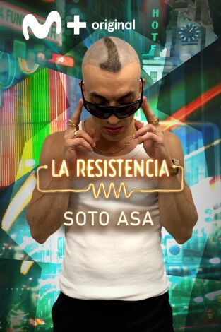La Resistencia. T(T5). La Resistencia (T5): Soto Asa