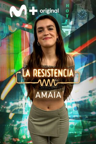 La Resistencia. T(T5). La Resistencia (T5): Amaia