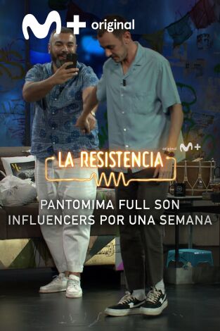 Lo + de los colaboradores. T(T5). Lo + de los... (T5): Los Pantomima influencers - 1.6.22