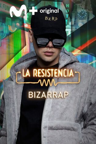 La Resistencia. T(T5). La Resistencia (T5): Bizarrap