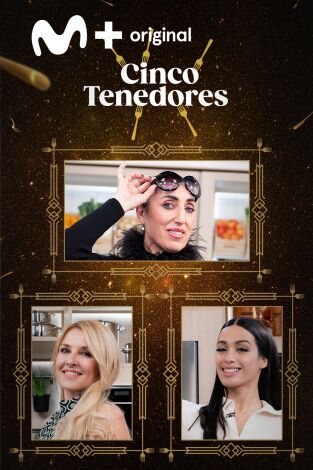 Cinco Tenedores. T(T1). Cinco Tenedores (T1): Ep.4
