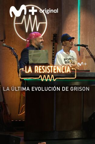 Lo + de Grison y Castella. T(T6). Lo + de Grison y... (T6): La última evolución de Grison - 15.9.22