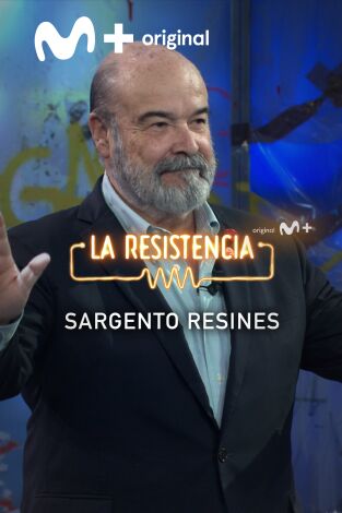 Lo + de los colaboradores. T(T6). Lo + de los... (T6): Sargento Resines - 19.9.22