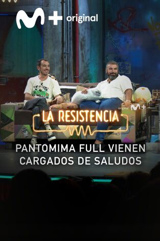 Lo + de los colaboradores. T(T6). Lo + de los... (T6): Pantomima Full vienen cargados de saludos - 21.9.22