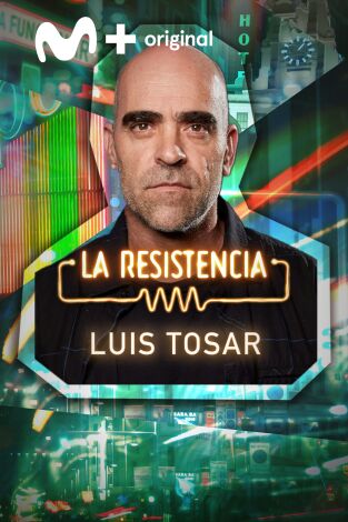 La Resistencia. T(T6). La Resistencia (T6): Luis Tosar