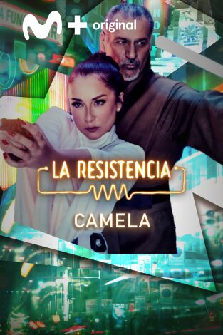 La Resistencia. T(T6). La Resistencia (T6): Camela