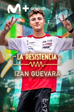 La Resistencia. T(T6). La Resistencia (T6): Izan Guevara