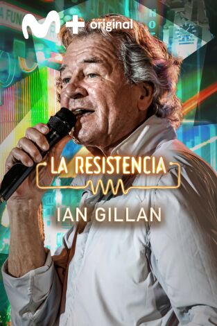 La Resistencia. T(T6). La Resistencia (T6): Ian Gillan