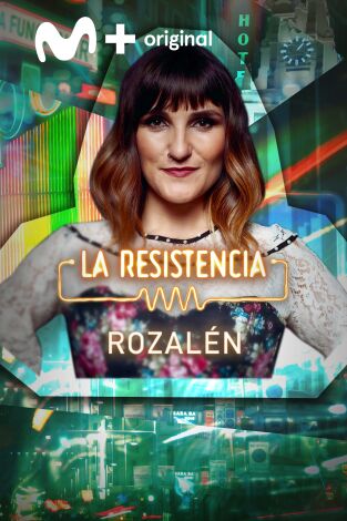 La Resistencia. T(T6). La Resistencia (T6): Rozalén