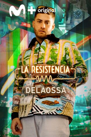 La Resistencia. T(T6). La Resistencia (T6): Delaossa