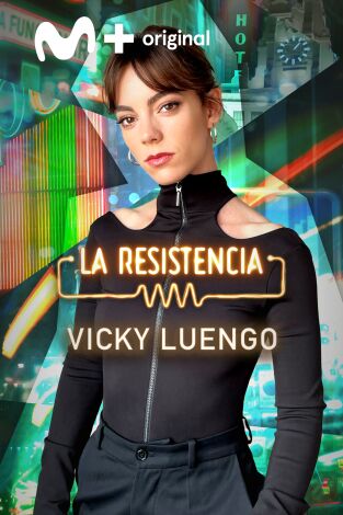 La Resistencia. T(T6). La Resistencia (T6): Victoria Luengo