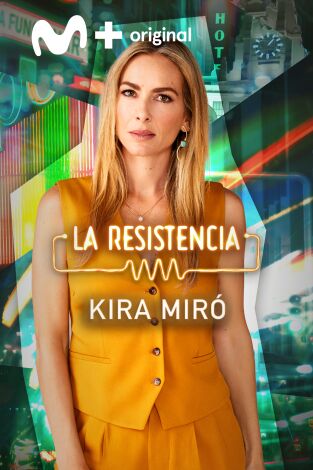 La Resistencia. T(T6). La Resistencia (T6): Kira Miró