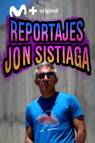 Reportajes Jon Sistiaga