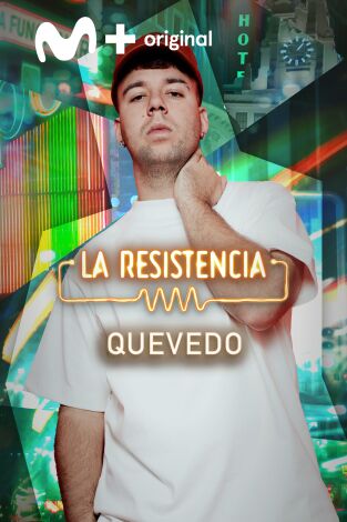 La Resistencia. T(T6). La Resistencia (T6): Quevedo