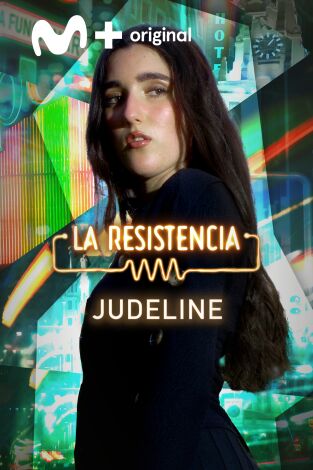 La Resistencia. T(T6). La Resistencia (T6): Judeline