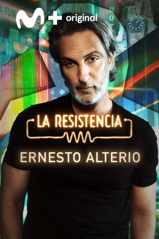 La Resistencia. T(T6). La Resistencia (T6): Ernesto Alterio