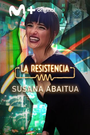 La Resistencia. T(T6). La Resistencia (T6): Susana Abaitua