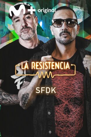 La Resistencia. T(T6). La Resistencia (T6): SFDK