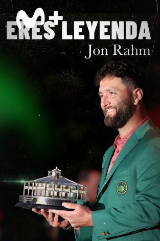 Eres leyenda, Jon Rahm