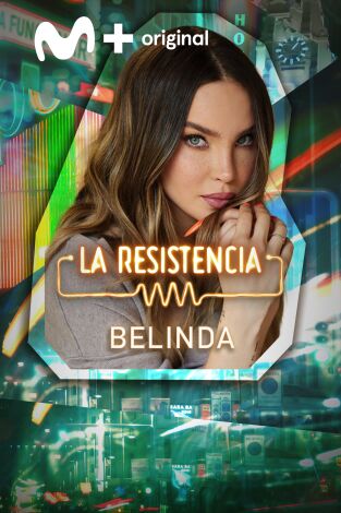 La Resistencia. T(T6). La Resistencia (T6): Belinda