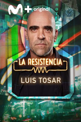 La Resistencia. T(T6). La Resistencia (T6): Luis Tosar