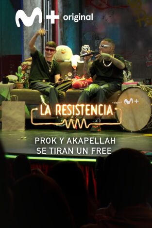 Lo + de los invitados. T(T6). Lo + de los... (T6): El free de Prok y Akapellah - 16.5.2023