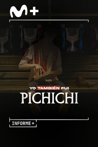 Informe Plus+. Yo también fui Pichichi