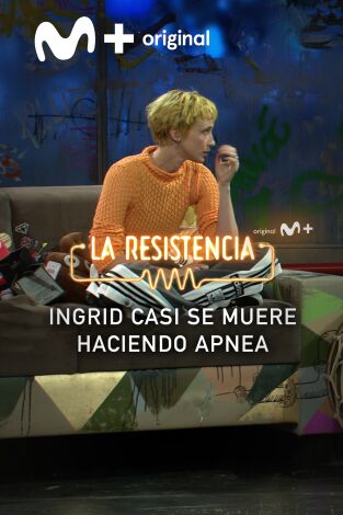 Lo + de los colaboradores. T(T6). Lo + de los... (T6): Apnea sin límite - 22.5.2023