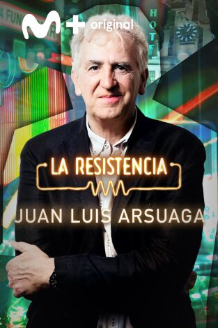 La Resistencia. T(T6). La Resistencia (T6): Juan Luis Arsuaga