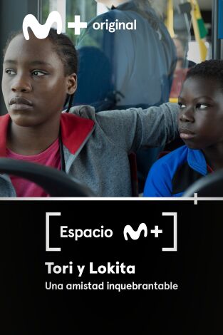 Espacio M+. T(T1). Espacio M+ (T1): Tori y Lokita. Una amistad inquebrantable