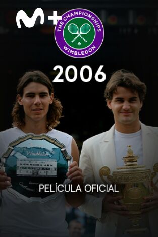 Película oficial de Wimbledon 2006