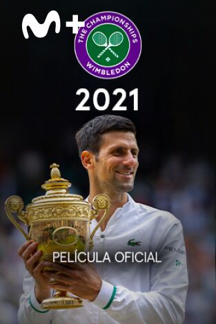 Película Oficial de Wimbledon 2021