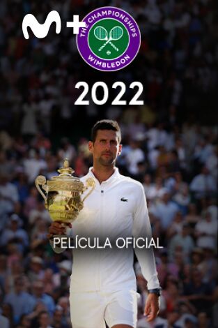 Película Oficial de Wimbledon 2022