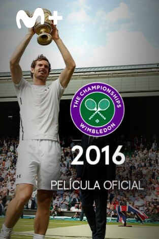 Película Oficial de Wimbledon 2016