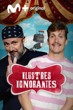 Ilustres Ignorantes. T(T17). Ilustres Ignorantes (T17): Orquestas de pueblo