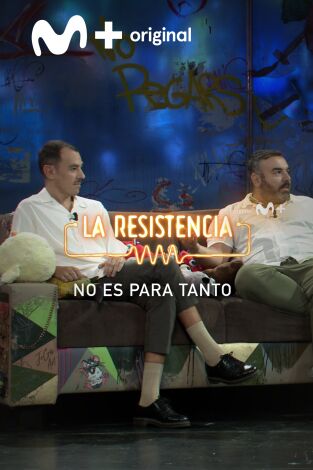 Lo + de los colaboradores. T(T7). Lo + de los... (T7): "No es para tanto" - 18.09.23