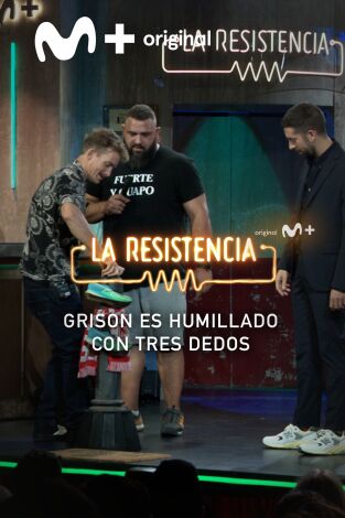 Lo + de Grison y Castella. T(T7). Lo + de Grison y... (T7): Humillación a 3 dedos - 11.10.23