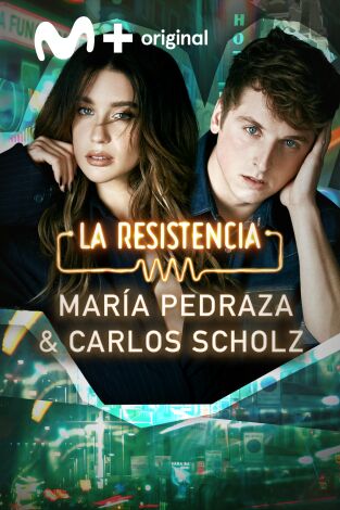 La Resistencia. T(T7). La Resistencia (T7): María Pedraza y Carlos Scholz