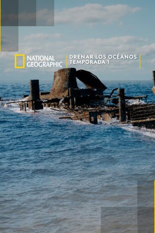 Drenar los océanos. Drenar los océanos: Los mundos perdidos del Mediterráneo